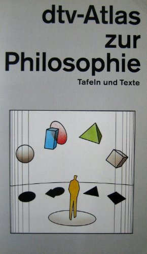 DTV-Atlas zur Philosophie: Tafeln und Texte