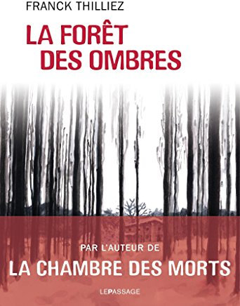 La forêt des ombres (Ligne noire)