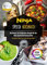 Ninja Speedi Kochbuch: Die besten und einfachsten Rezepte für die Ninja Speedi Küchenmaschine. Inklusive Tipps & Tricks für den Start (mit Nährwertangaben und Farbfotos)