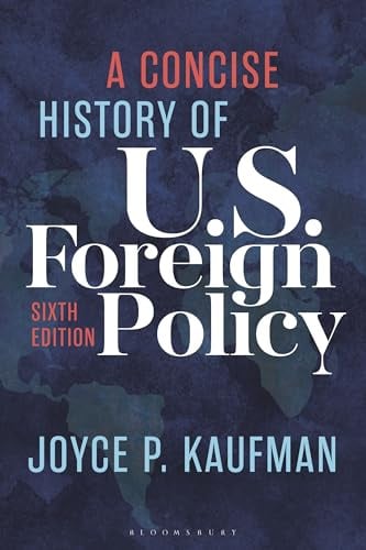 Concise History of U.S. Foreign Policy, A