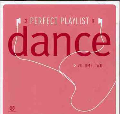 Perfect Playlist Dance, Volume Two