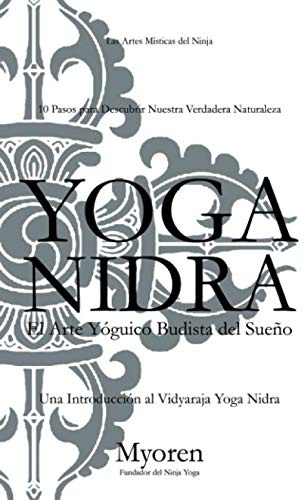 Yoga Nidra: El Arte Yóguico Budista del Sueño