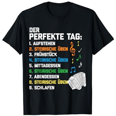 Der Perfekte Tag Steirische Ziehharmonika Üben Akkordeon T-Shirt