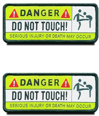 2 Stück Danger: Do Not Touch Lustige Arbeitet Patch Taktische Moral Stickerei Appliques Emblem Kompatibel mit Klett für Kleidung Rucksack Uniform Weste Hundeweste Biker Jacke Patch