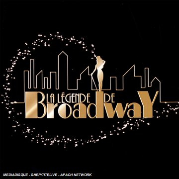 La Legende de Broadway