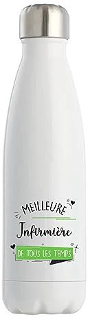 Bouteille Isotherme Infirmière meilleure femme de tous les temps | Gourde Thermos Idée Cadeau Humour Collègue famille Anniversaire Noël
