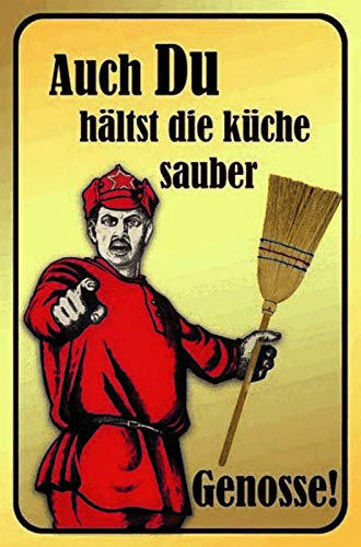 Ontrada Blechschild 30x40cm gewölbt Auch du hältst die Küche sauber Genosse Schild