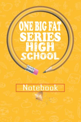 big fat notebook series high school: 120pages, 6x9, For teacher and student (Big Fat Notebooks)