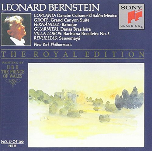 Copland: Danzon Cubano; El Salon Mexico; Grofe: Grand Canyon Suite; Revueltas: Sensemaya; et al (Bernstein Royal Edition No. 27 of 100)