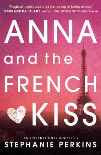 Anna and the French Kiss (English Edition)