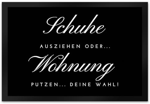 speecheese Schuhe ausziehen Fußmatte XL in 40x60 cm mit Spruch oder Wohnung putzen EIN lustiger Türvorleger für die Eingangstüre Dekorative Motiv Fußabtreter Türmatte Frauen Verschiedene