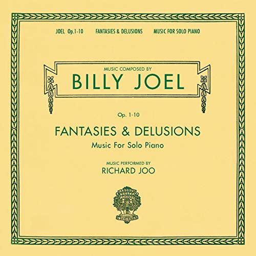 Billy Joel Opus 1-10 Fantasies & Delusions Music for Solo Piano