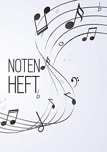 Notenheft: DIN A4 - 100 Seiten - Blanko Notensysteme - Große Lineatur - Musik Schreibheft - Leerer Notenblock - Geschenk für Musiker
