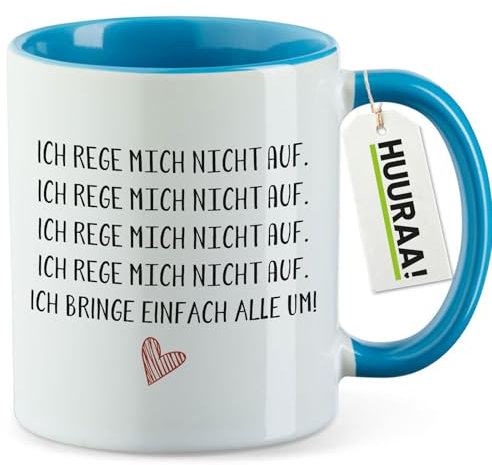 Huuraa Becher Rege mich nicht auf bringe alle um Geschenk 330ml Blau Rege mich nicht auf Geschenkidee
