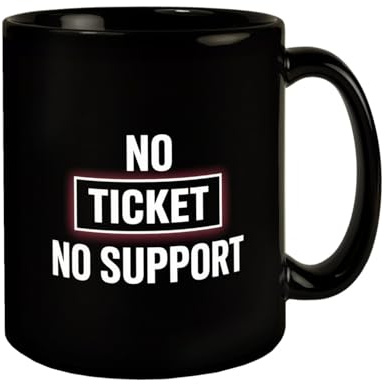 speecheese Tasse No Ticket No Support Informatiker Admins lustiger Spruch
