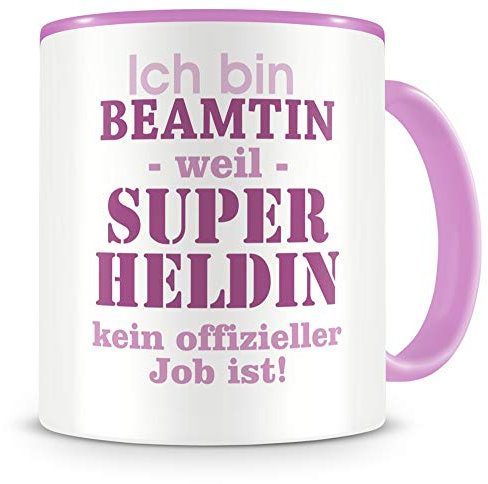 Samunshi® Ich bin Beamtin Tasse Beruf Geschenk Kaffeetasse Teetasse Kaffeepott Kaffeebecher Becher rosa