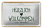 Blechschild Spruch 18x12 cm Herzlich Willkommen wäre übertrieben Schild