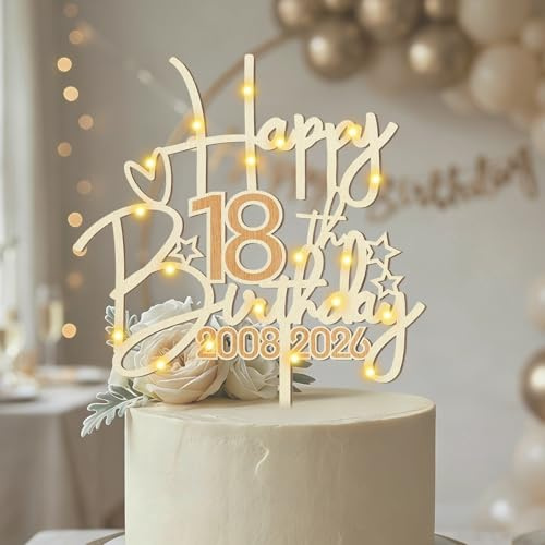 Tortendeko 18 Geburtstag für Frauen und Männer - Holz Cake Topper mit LED-Lichterkette - Kuchen Dekoration 2008 bis 2026 - Geburtstagsdeko zum 18. Jubiläum
