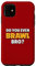 Hülle für iPhone 11 Do You Even Brawl, Bro. (Ver. 2)