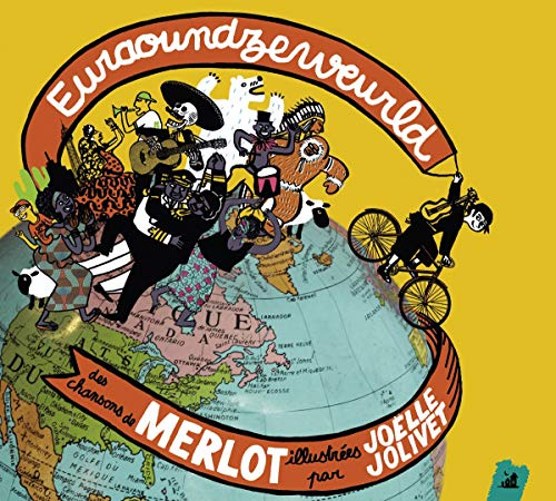 Euraoundzeweurld: Des Chansons Du Merlot