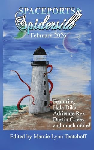Spaceports & Spidersilk February 2026