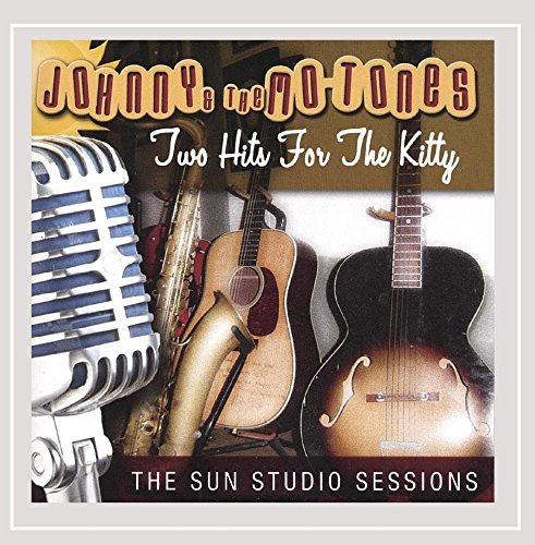 Two Hits For The Kitty: Sun Studio Sessions