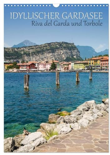 IDYLLISCHER GARDASEE Riva del Garda und Torbole (Wandkalender 2026 DIN A3 hoch), CALVENDO Monatskalender: Traumhafte Impressionen aus dem Norden (CALVENDO Orte)