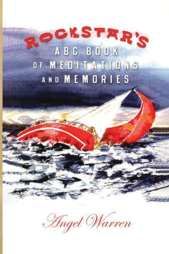 ROCKSTAR ' S ABC BOOK OF MEDITATION AND MEMORIES