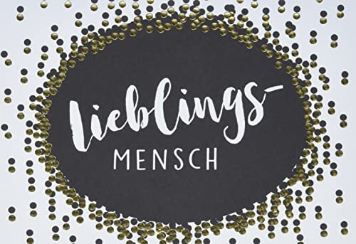 Perleberg - Allgemeine Glückwunschkarte der Black&Gold Collection - hochwertige Karte in Premium-Qualität inkl Umschlag - stilvolle Glückwunschkarten Lieblingsmensch 11,6 x 16,6 cm