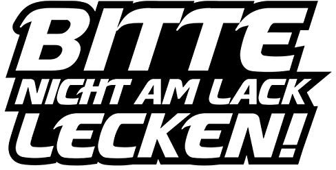 HR-WERBEDESIGN 1x Bitte Nicht am Lack lecken! 20cm Aufkleber OEM JDM Dub Tuning Auto Sticker