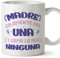 MUGFFINS Tazas para MADRE/MAMÁ - En Español - Madre solamente hay una - 11 oz / 330 ml - Regalo original y divertido