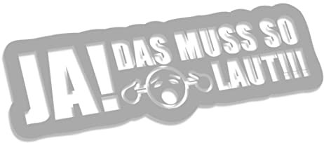 JA! Das muss so laut!!! XL 0009 (Silber) // Sticker OEM JDM Style Aufkleber