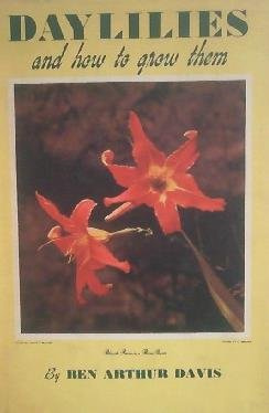 DAYLILIES And How To Grow Them.