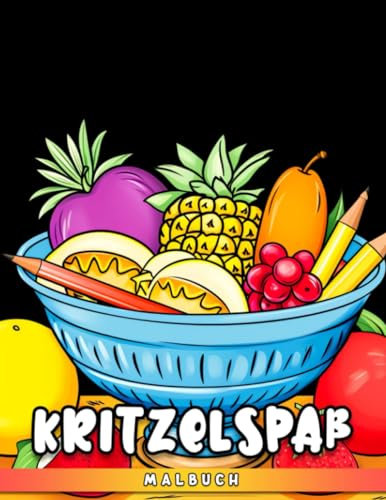 Kritzelspaß Malbuch: Inspire Kreativität und Vorstellungskraft bei Kleinkindern - Eine perfekte erste Ausmalerfahrung