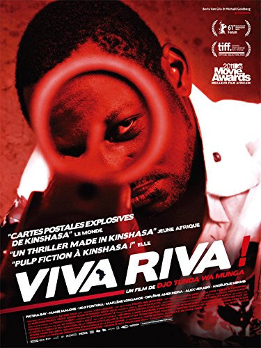 Viva Riva – 2012 – Djo Tunda Wa Munga, Manie Malone – 40 x 56 cm – Original Poster