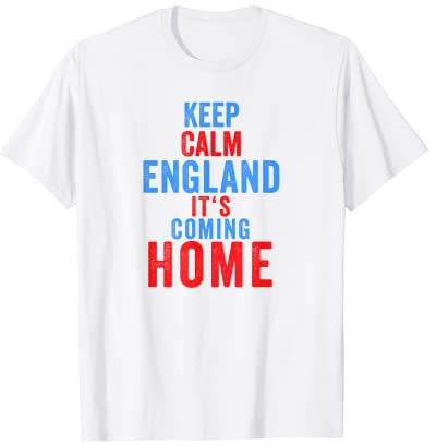 Keep Calm England It's coming Home Fußball-Fan Design 2021 T-Shirt