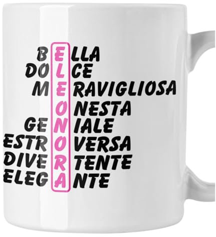 bubbleshirt Tazza Mug divertente con nome Eleonora e aggettivi simpatici Idea Regalo Compleanno Natale in ceramica