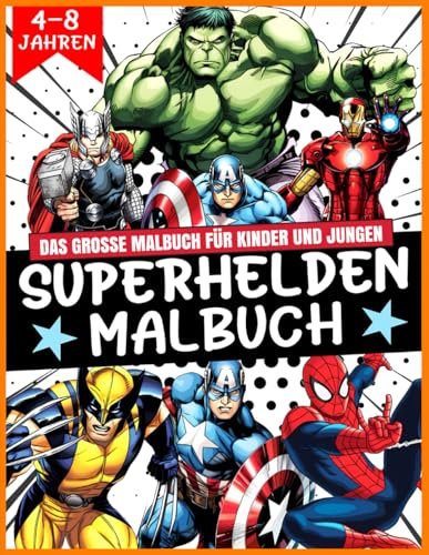 Supᴇrheldᴇɴ Malbucʜ: Daꜱ Groꜱsᴇ Malbucʜ Füʀ Kindeʀ uɴd Jungeɴ.
