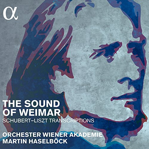 Sound of Weimar - Schubert-Liszt Transcriptions