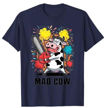 MAD COW Cow carries a Chainsaw. Chaos Funny Chainsaw Crazy T-Shirt