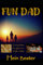 Fun Dad: Every dad has the right to be a FUN DAD