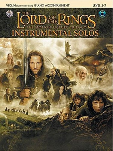 Lord of the Rings Instrumental Solos Violin Book: With Piano Accompaniment & CD PAP/COM Edition by Shore, Howard [2004]