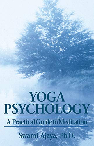 Yoga Psychology: A Practical Guide to Meditation (English Edition)