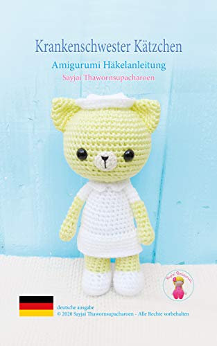 Krankenschwester Kätzchen Amigurumi Häkelanleitung (Beruf Amigurumi)