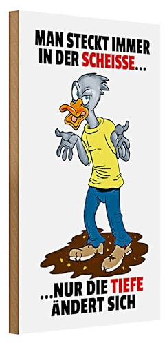 Lustiges Enten-Schild 'Man steckt immer in der Scheiße' | Humorvolles Metallschild für Zuhause und Büro | 20 cm x 30 cm