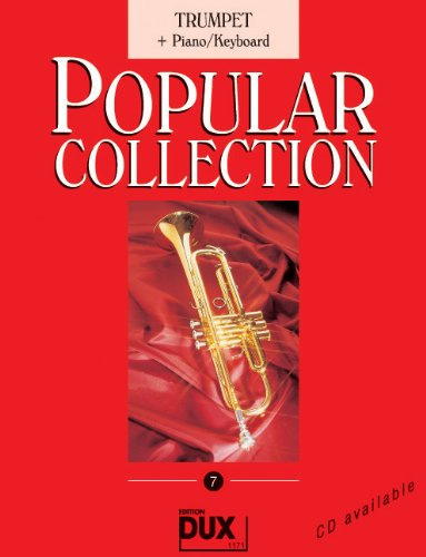 Popular Collection Band 7 für Trompete und Klavier/Keyboard mit Bleistift -- 16 weltbekannte populäre Melodien aus Pop und Filmmusik u.a. mit MACK THE KNIFE (Mackie-Messer) und LADY MADONNA in klangvollen mittelschweren Arrangements (Noten/sheet music)