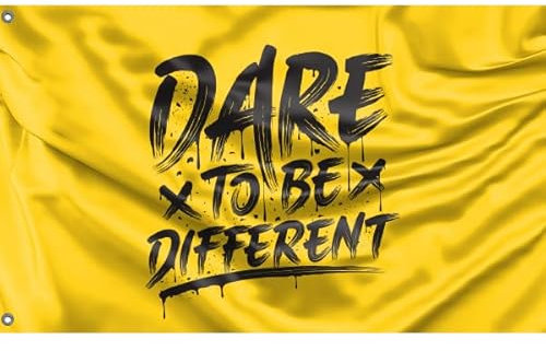 Osez être différents drapeaux | Impression au design unique | Fabriqué dans l'UE (90 x 150 cm)