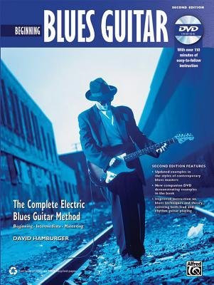 [(Beginning Blues Guitar: The Complete Electric Blues Guitar Method)] [Author: David Hamburger] published on (February, 2014)