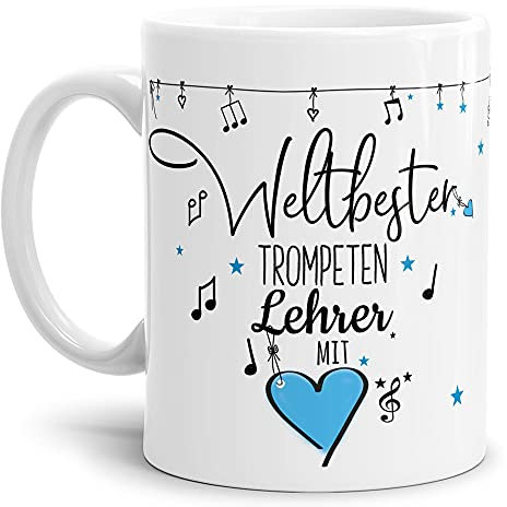 Berufe Tasse - Weltbester Trompeten Lehrer - Geschenk für den weltbesten Musiklehrer, Musikunterricht, Lehrer - Keramik Weiß, 300 ml I Trompete