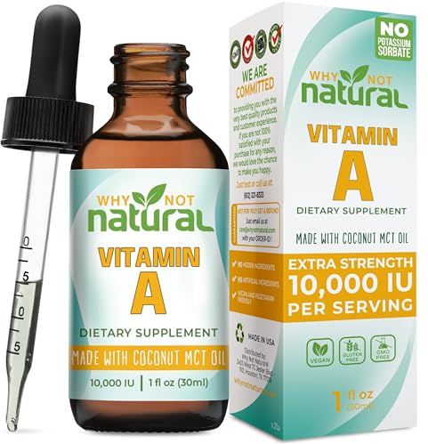 Why Not Natural Vitamin A Drops 10000 IU - Liquid retinyl Palmitate with Coconut MCT Oil, Vegan VIT A Supplement for Skin - 1 oz sublingual Tincture